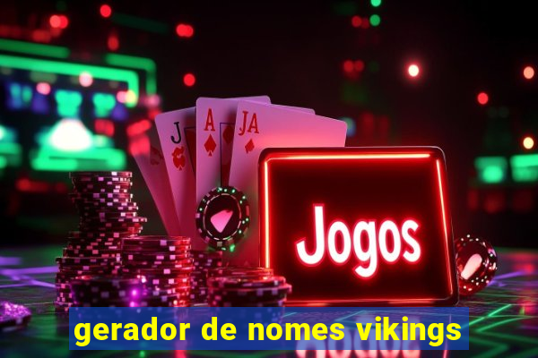 gerador de nomes vikings